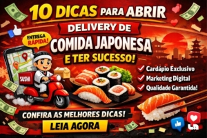10 dicas para abrir Delivery de Comida Japonesa e ter Sucesso